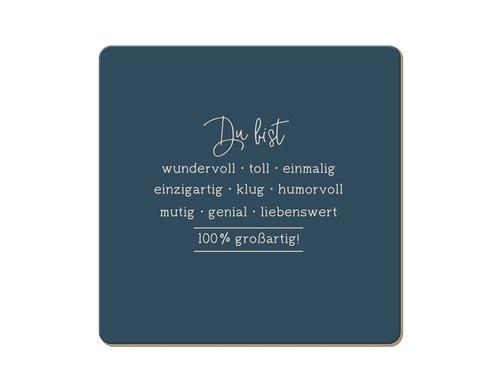 Grafik Werkstatt Korkuntersetzer Du bist wundervoll