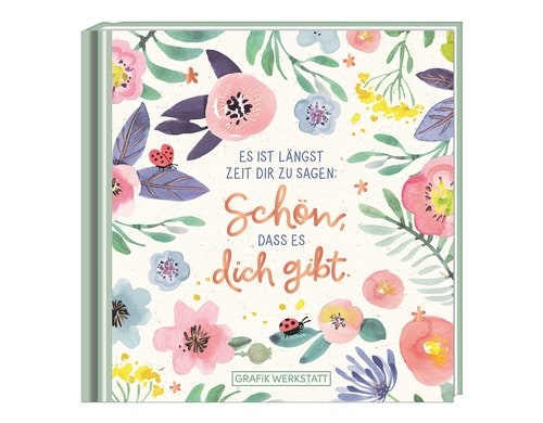 Grafik Werkstatt Minibuch Schön, dass es dich gibt