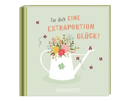Grafik Werkstatt Minibuch Für dich eine extra Portion Glück!