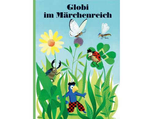Globi, Globi im Märchenreich Alter: 5+  Band-Nr. 09